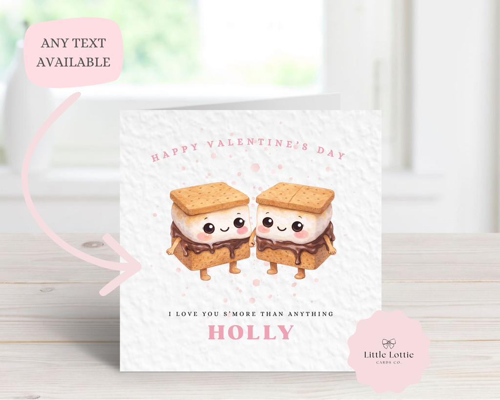 Personalised Valentine’s Day Card - I Love You S’more Than Anything - Cute S'mores Illustration - Custom Card for Girlfriend, Wife or Boyfriend