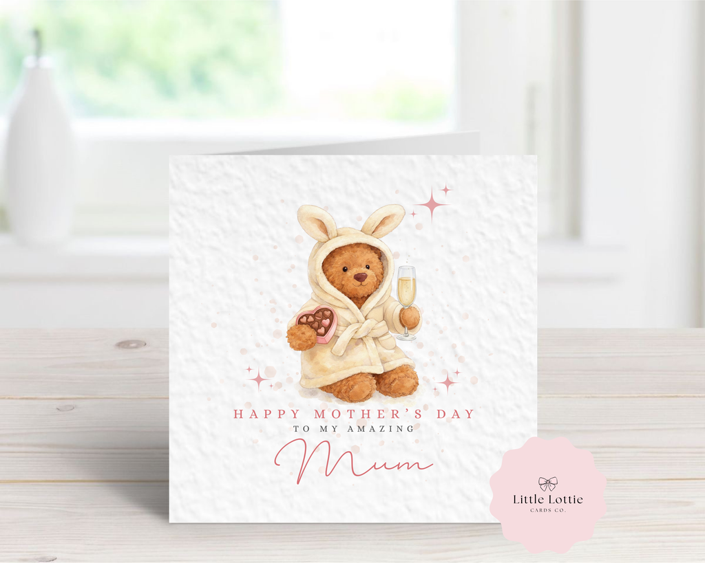 Personalised Mother's Day Card - Any Name & Relation - Cozy Watercolor Teddy Bear in Bunny Robe with Champagne & Heart Chocolates Illustration - Custom Card for Mum, Mummy, Nanna, Grandma - Large 6" Square (Copy)