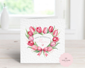 Personalised Mother's Day Card - Any Name & Relation - Luxury Watercolor Pink Tulip Flower Heart Illustration - Custom Card for Mum, Mummy, Nanna, Grandma - Large 6" Square