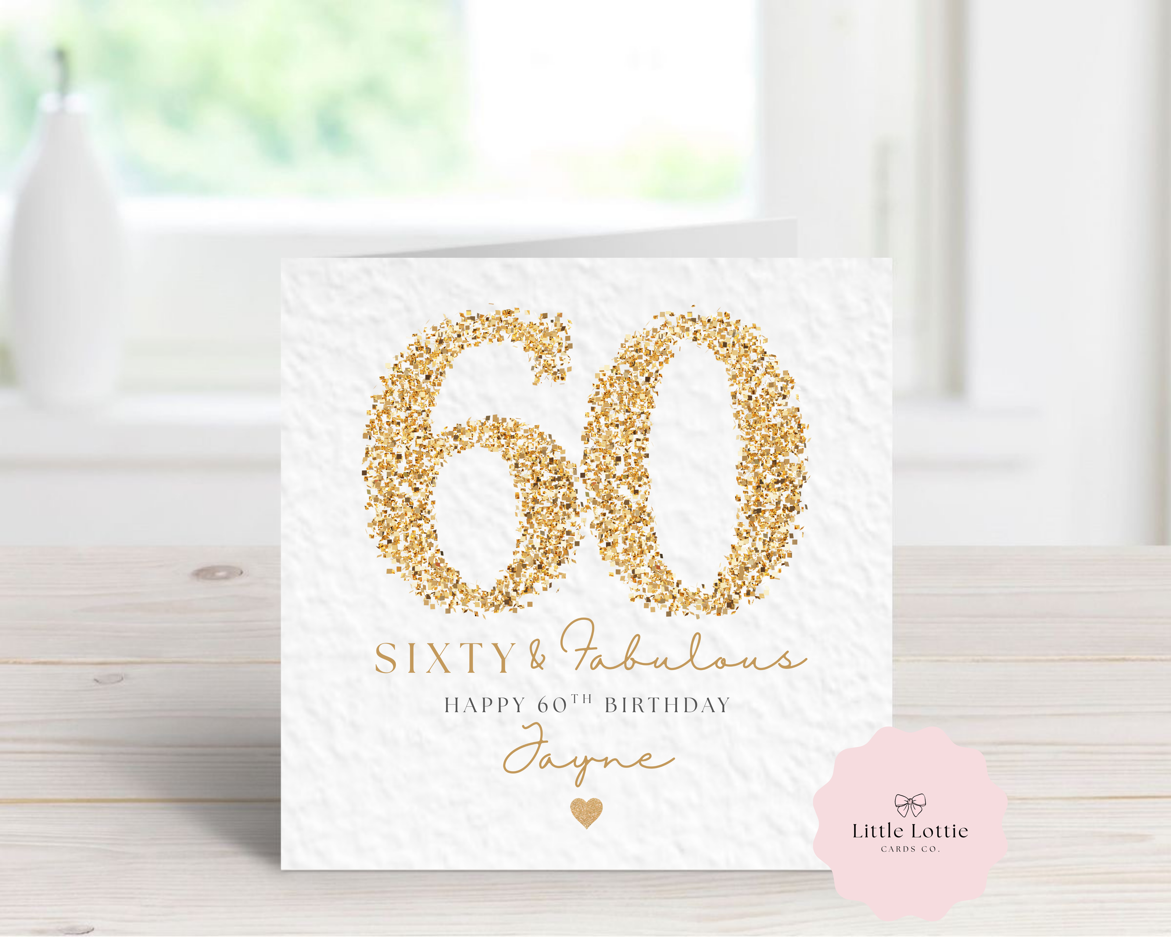 Personalised 60th Birthday Card - Sixty & Fabulous Gold Glitter Design
