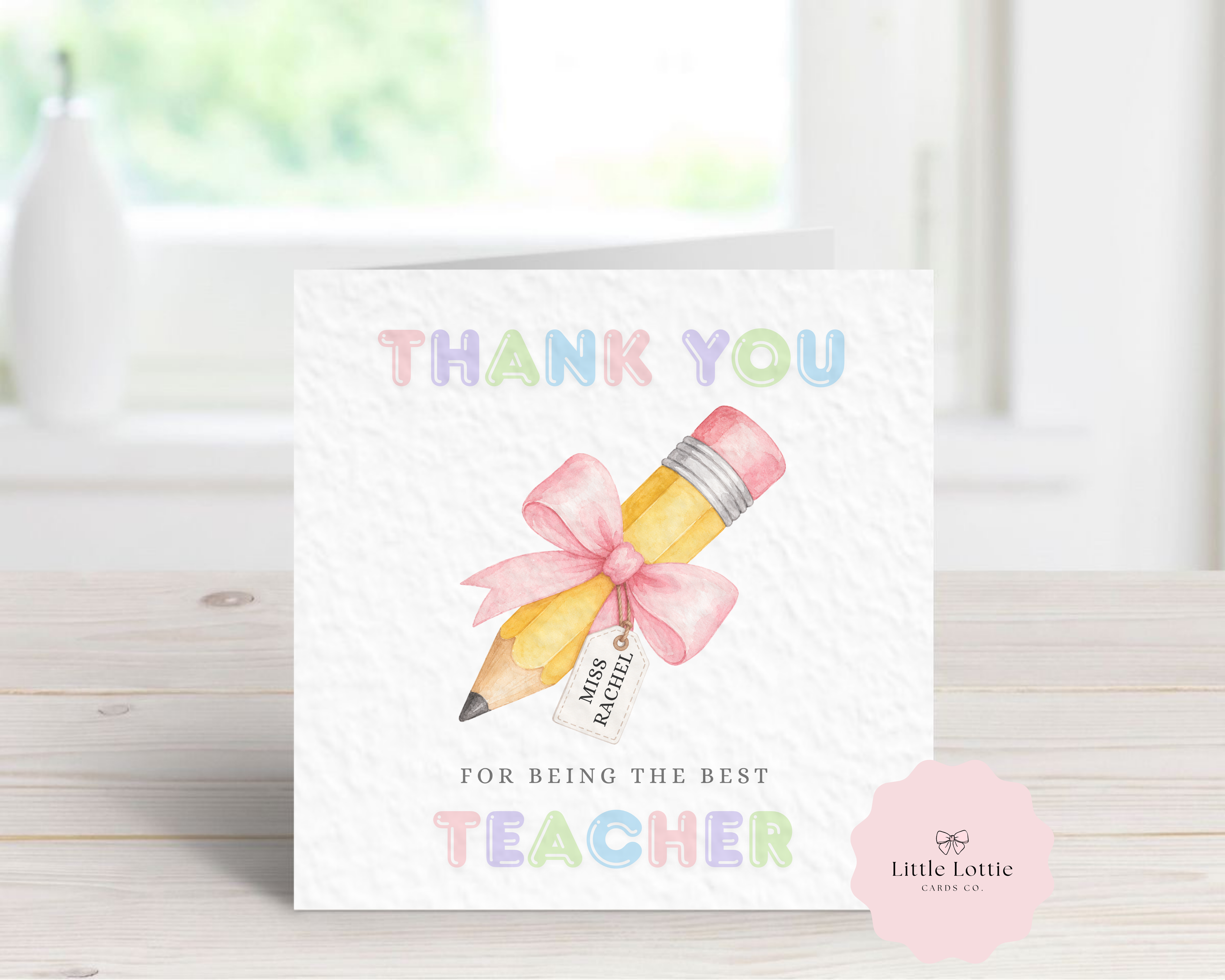 Personalised Pencil with Name Tag Teacher Card - Custom Rainbow Bubble Text Design