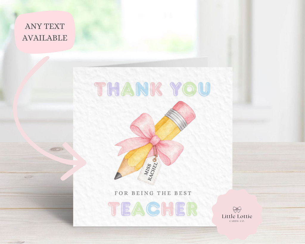 Personalised Pencil with Name Tag Teacher Card - Custom Rainbow Bubble Text Design