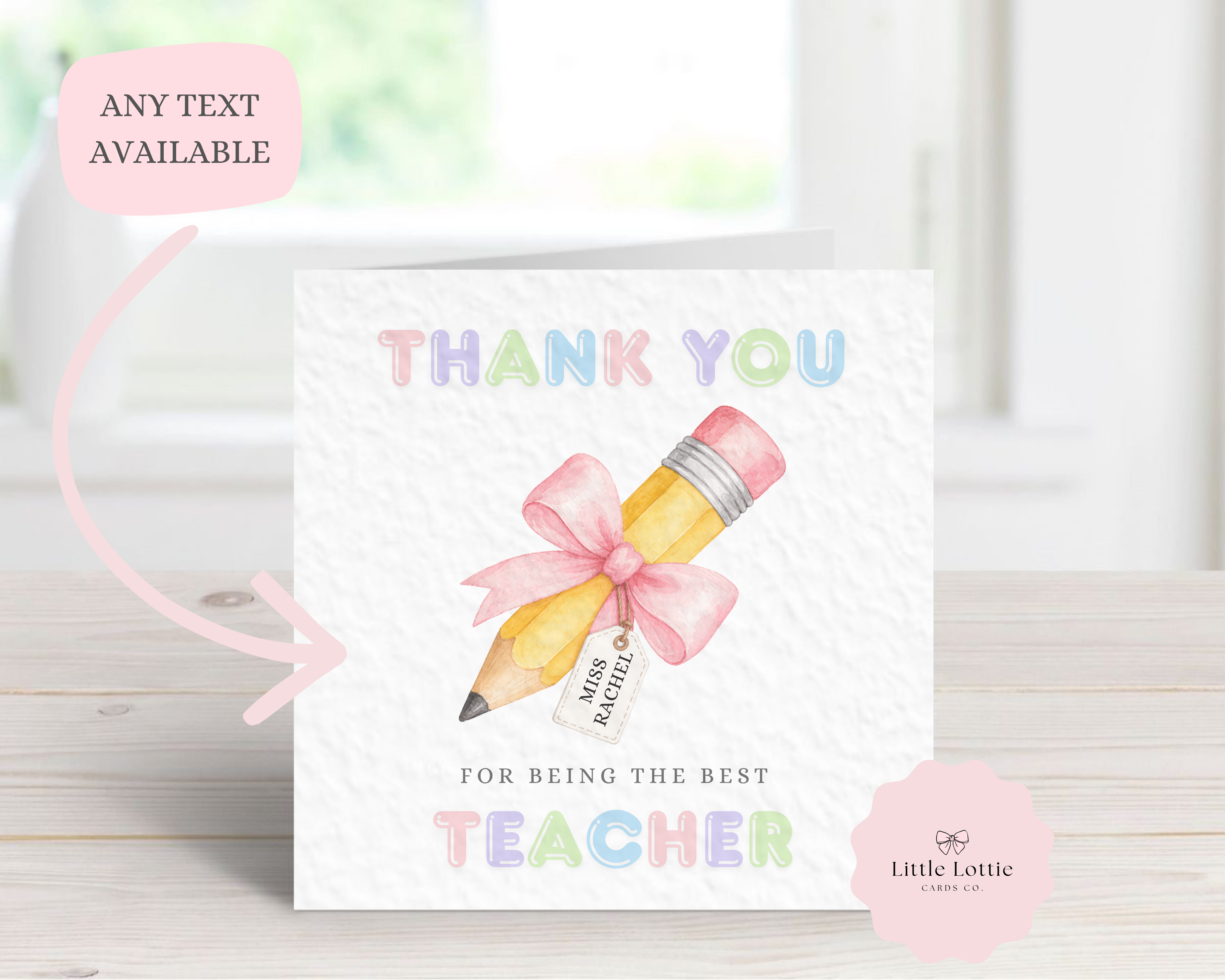 Personalised Pencil with Name Tag Teacher Card - Custom Rainbow Bubble Text Design