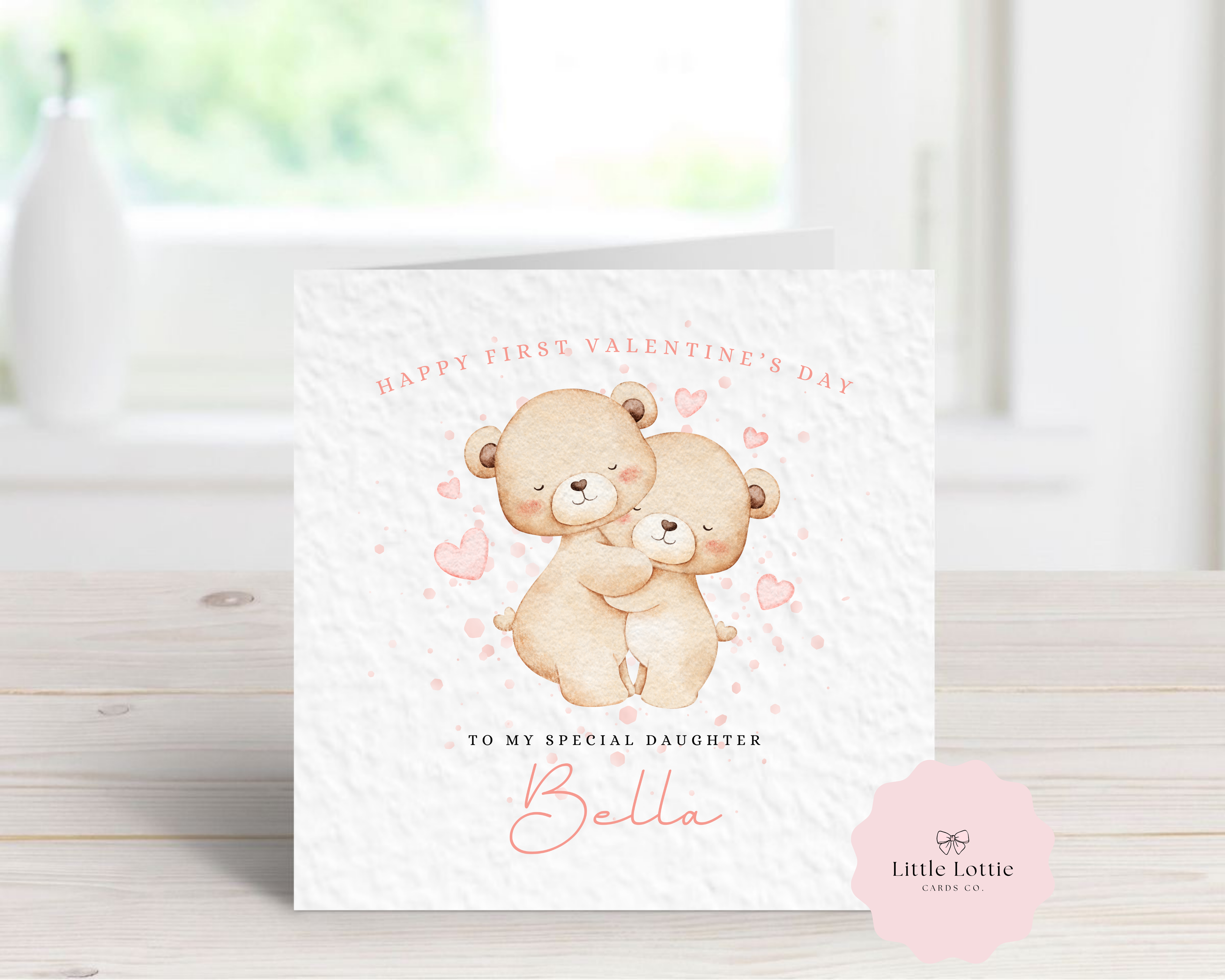 Personalised 1st Valentine’s Day Card - Any Name & Relation - Cute Watercolor Hugging Teddy Bears Illustration - Custom "Happy First Valentine" Daughter Card - Luxury Square Keepsake