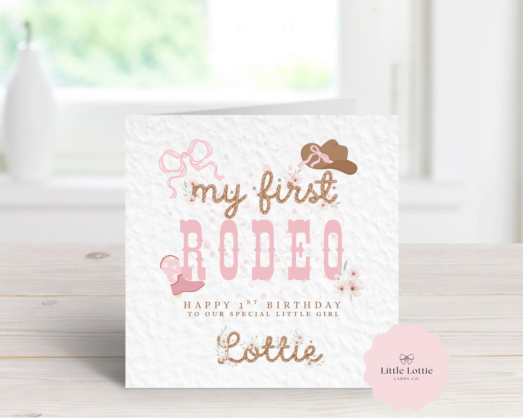 Personalised "My First Rodeo" Birthday Card - Any Name & Relation - Pink Western Cowgirl Theme with Boots and Hat - Custom 1st Birthday Card for Her - Large 6" Square
