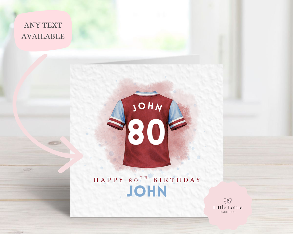 Personalised Football Shirt Birthday Card - West Ham Inspired Claret & Blue - Any Name & Age - Custom Sports Birthday Card for Son, Dad, Brother - Large 6" Square