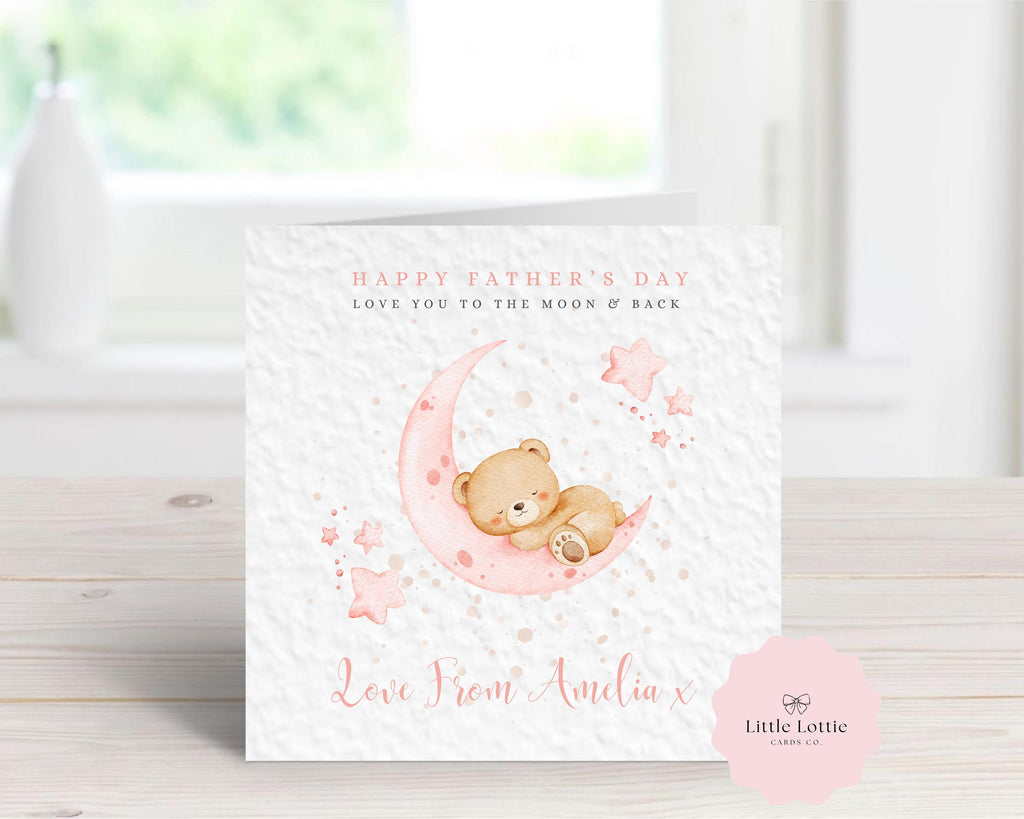Personalised Father’s Day Card for Dad from Daughter - Pink Watercolor Sleeping Bear on Moon - Custom Name & Relation - Love You to the Moon and Back - Large 6" Square