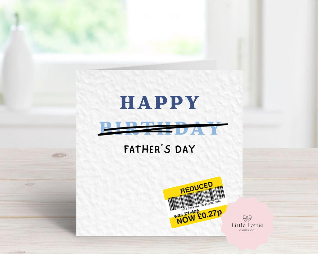 Funny Father's Day Card - "Reduced" Price Tag Design - Humorous Card for Dad, Daddy, Grandad - Cheeky Budget Prank Birthday Card - Large 6" Square